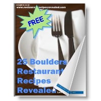 Get the 25 Free Boulders Restaurant Recipes Revealed eBook